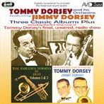 トミー・ドーシー/ジミー・ドーシー/DORSEY-THREE CLASSIC ALBUMS PLUS