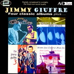 ジミー・ジュフリー/GIUFFRE-FOUR CLASSIC ALBUMS PLUS
