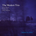 Modern Trio/behind the inside