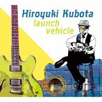 久保田浩之/launch vehicle