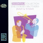 トミー・ドーシー/ジミー・ドーシー/DORSEY- ESSENTIAL COLLECTION