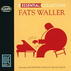 ファッツ・ウォーラー/WALLER- ESSENTIAL COLLECTION
