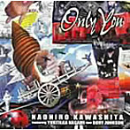 川下直広/ONLY YOU