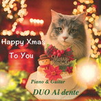 DUO Al dente/Happy Xmas To You