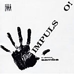 エウミール・デオダート/IMPULSO！