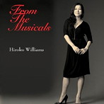 ウィリアムス浩子/From The Musicals