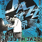 青盤 NOIR MIDNITE 快感篇 BLUE SMOOTH JAZZ