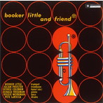 ブッカー・リトル/ブッカー・リトル・アンド・フレンド ＋2（UHQCD限定盤）