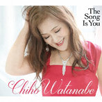 ちほわたなべ/The Song Is You
