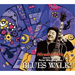 畑ひろし/BLUES WALK ！