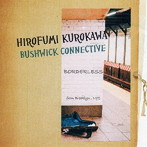 HIROFUMI KUROKAWA BUSHWICK CONNECTIVE/BORDERLESS