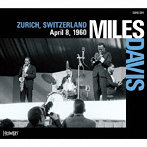 マイルス・デイヴィス/チューリッヒ、スウィツァランド エイプリル 8、1960