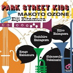 小曽根真＆Park Street Kids feat.北村英治/PARK STREET KIDS（紙