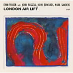 エヴァン・パーカー/LONDON AIR LIFT