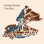 Henning Schmiedt/Piano Diary