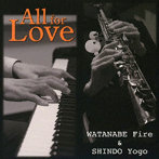 渡辺ファイアー＆進藤陽悟/All for Love