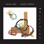 今井和雄/ロジャー・ターナー/Molecules
