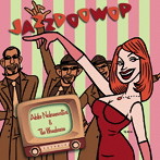 中野渡章子＆ザ・ワンダラーズ/JAZZDOOWOP