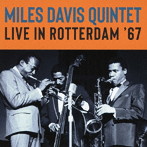 マイルス・デイヴィス/Live In Rotterdam ’67 ＜限定盤＞
