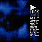 Re-Trick/Evidence
