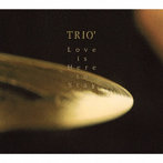 TRIO’/Live is Here to Stay