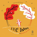 Little Dancer- Songs of Love， Hope ＆ Comfort