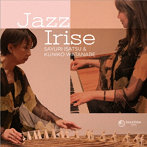 伊佐津さゆり ＆ 渡辺邦子/Jazz Irise