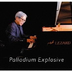 佐藤允彦/Palladium Explosive