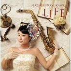粥川なつ紀/LIFE