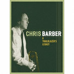 クリス・バーバー/A TRAILBLAZER’S LEGACY