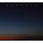 KHAMSIN/blue hour
