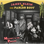 ジャネット・クライン・アンド・ハー・パーラー・ボーイズ/Mutiny in the Parlor