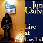 Jun Usuba/Live at LazyBird