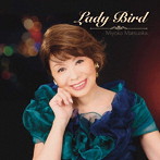 松岡美代子/Lady Bird