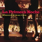 MUSICA ATRACTIVA/La Premera Noche