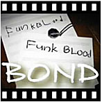 Funk BLood/BOND