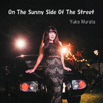 YUKO MURATA/On The Sunny Side Of The Street