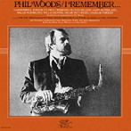 フィル・ウッズ/アイ・リメンバー