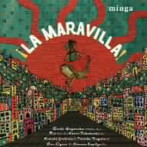 minga/La Maravilla！