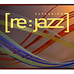 [re:jazz]/[re:jazz]EXPANSION