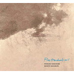 橋爪亮督/中村真/Play standards vol.1