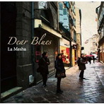 Dear Blues/La Mesha