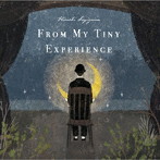 杉山寛/From My Tiny Experience