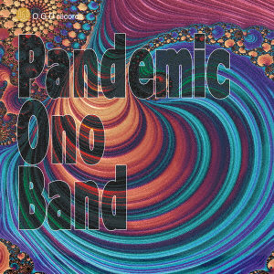 Pandemic Ono Band/Pandemic Ono Band