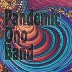 Pandemic Ono Band/Pandemic Ono Band