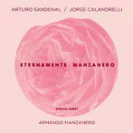 アルトゥーロ・サンドヴァール/JORGE CALANDRELLI/ETERNAMENTE MANZANERO