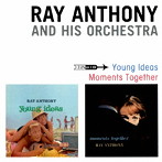 レイ・アンソニー＆HIS ORCHESTRA/YOUNG IDEAS＋MOMENTS TOGETHER＋2
