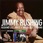 ジミー・ラッシング/RUSHING LULLABIES＋BRUBECK＆RUSHING