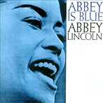 アビー・リンカーン/ABBEY IS BLUE＋IT’S MAGIC＋1