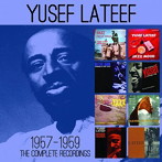 ユセフ・ラティーフ/COMPLETE RECORDINGS 1957-1959